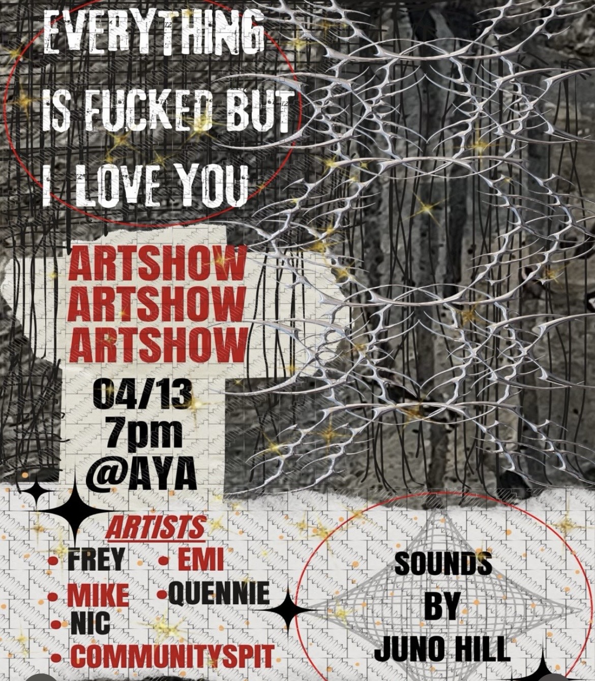 Everything is fucked up but I love you ART SHOW