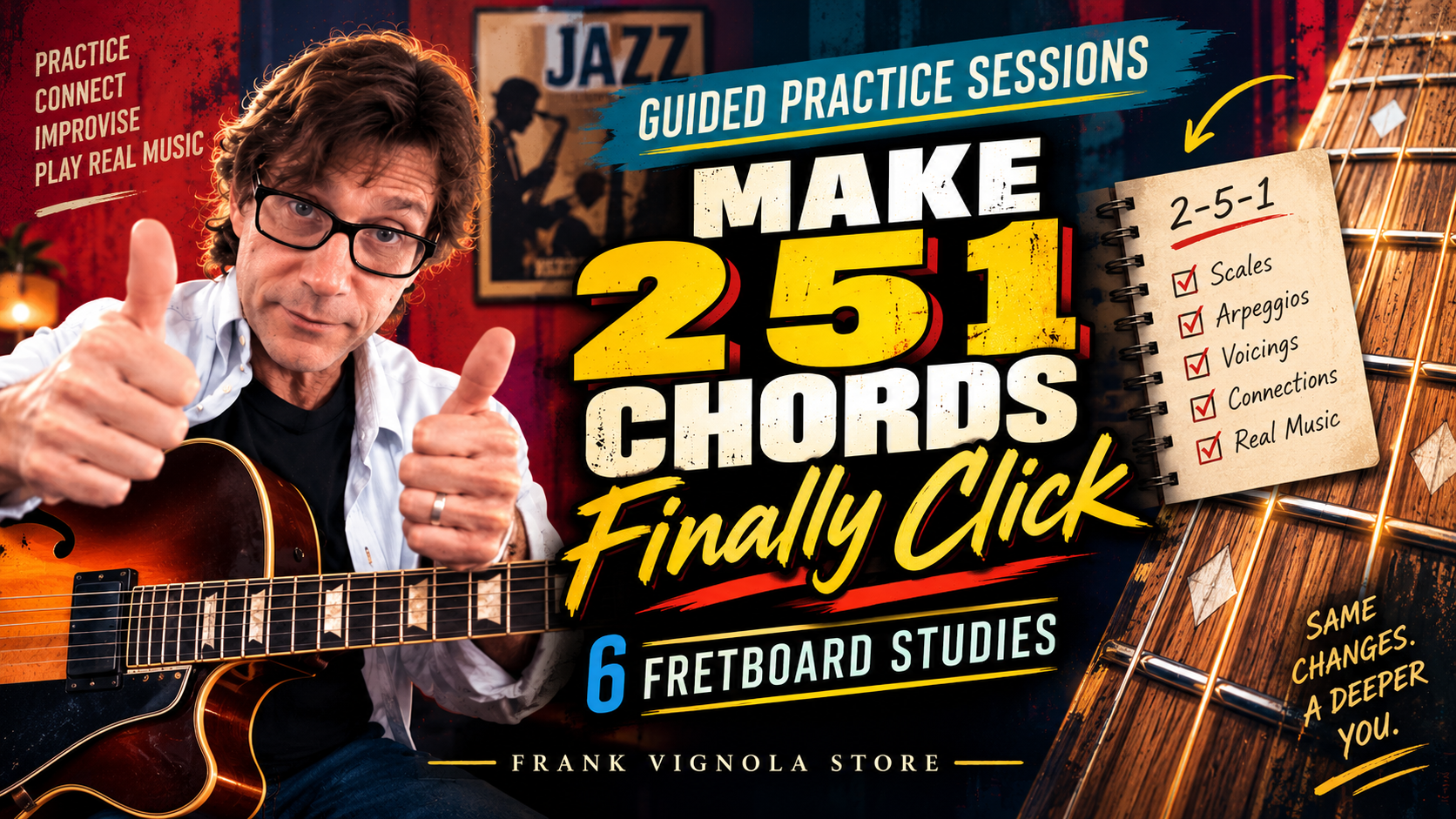 make 2 5 1 chords finally click 6 fretboard studies