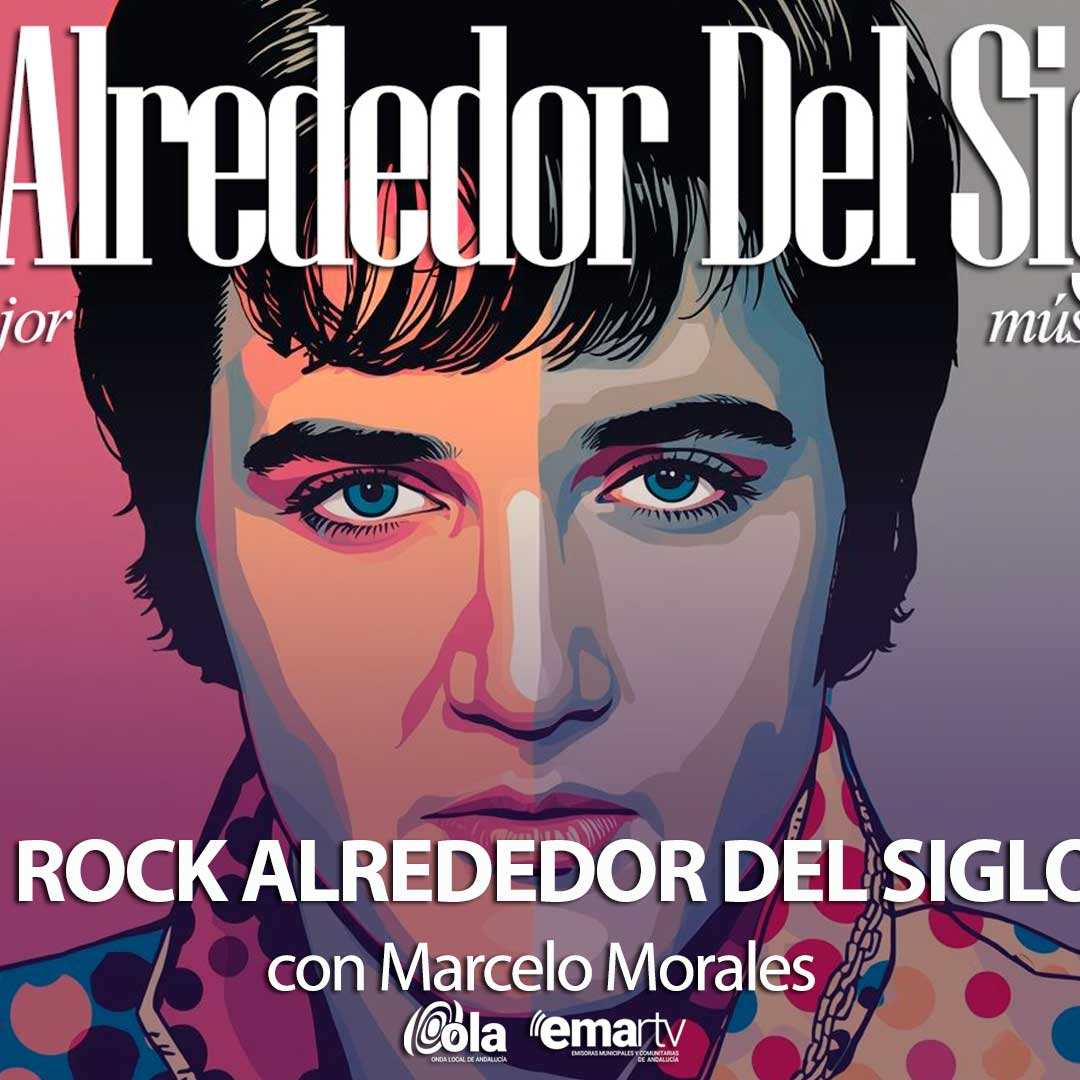 Rock Alrededor Del Siglo XX - Onda Local de Andalucía