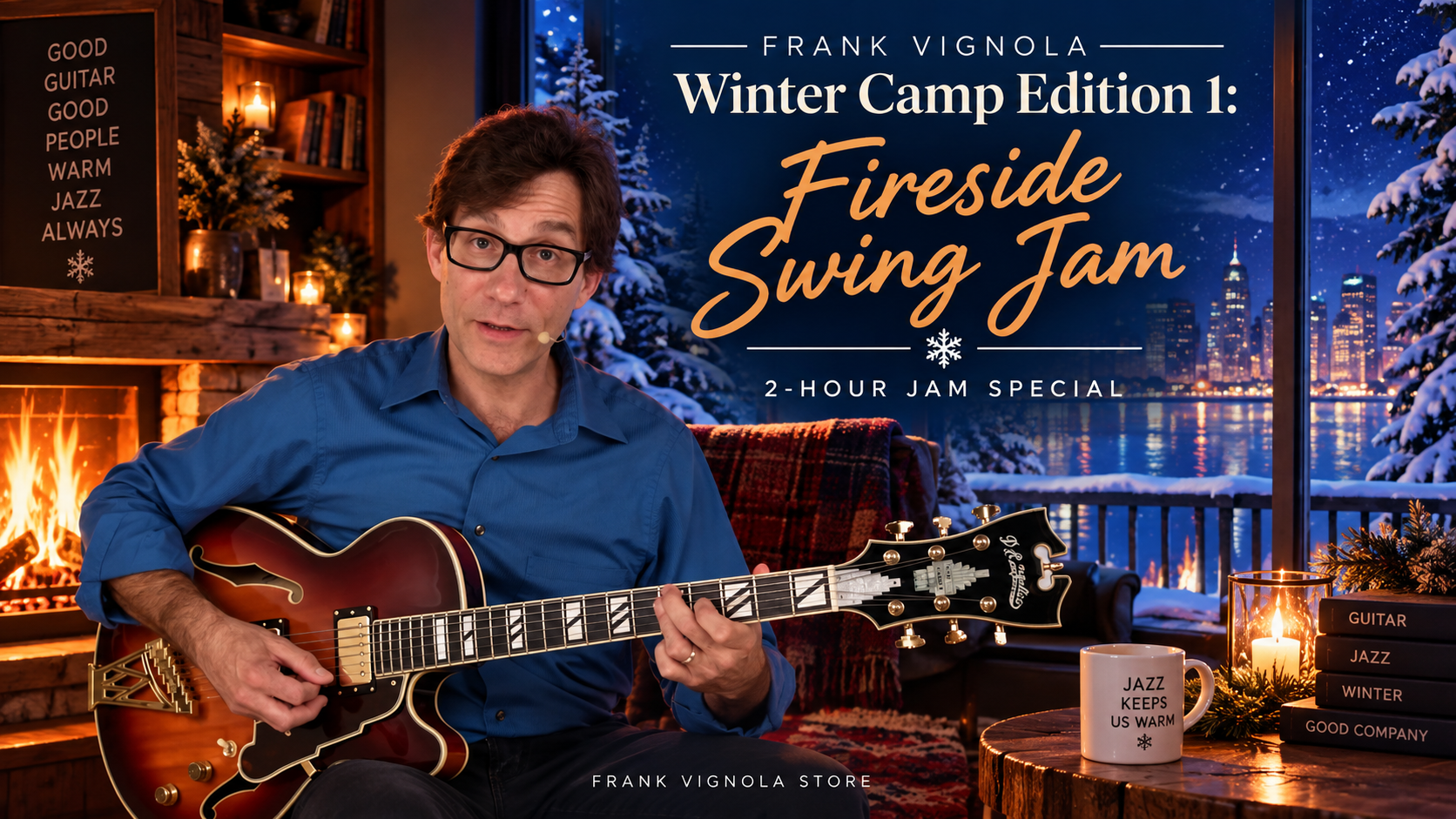frank vignola winter camp edition 1 fireside swing jam 2 hour jam speciadaddl