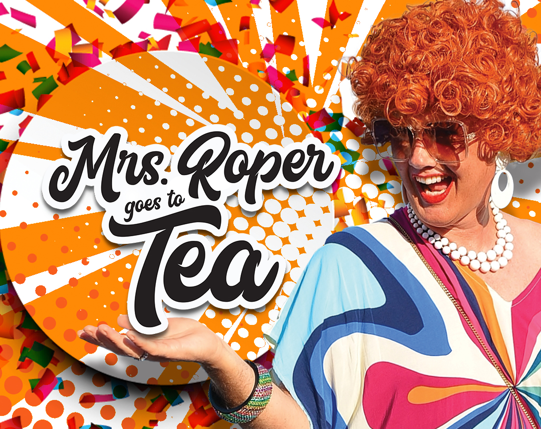MRS ROPER GOES TO TEA - Carnival Week