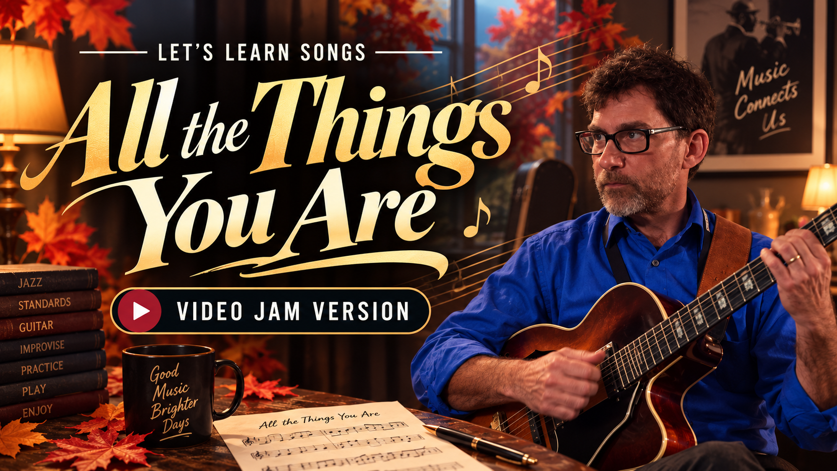 all the things you are video jamadsas