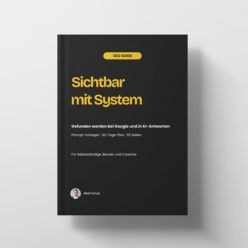 Sichtbar mit System, SEO Guide von Albert Schulz