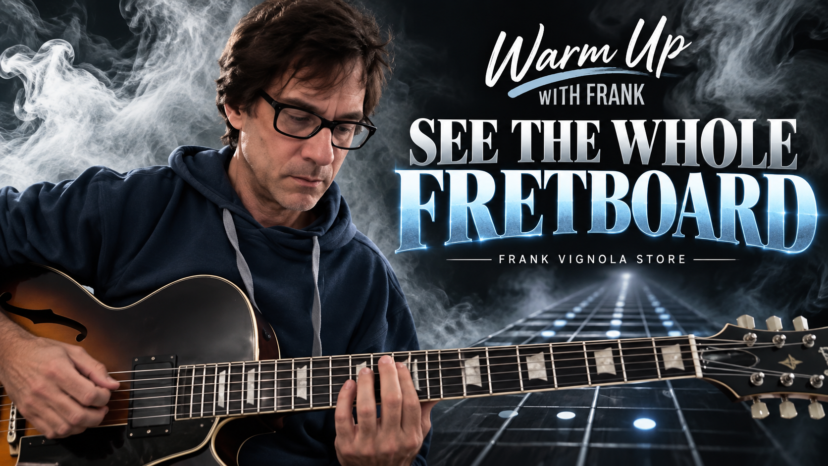 warm up with frank see the whole fretboard