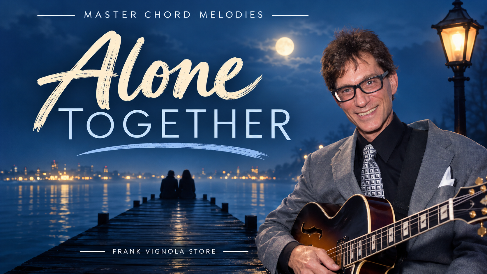 master chord melodies with alone togetherbghvgfvcbgh
