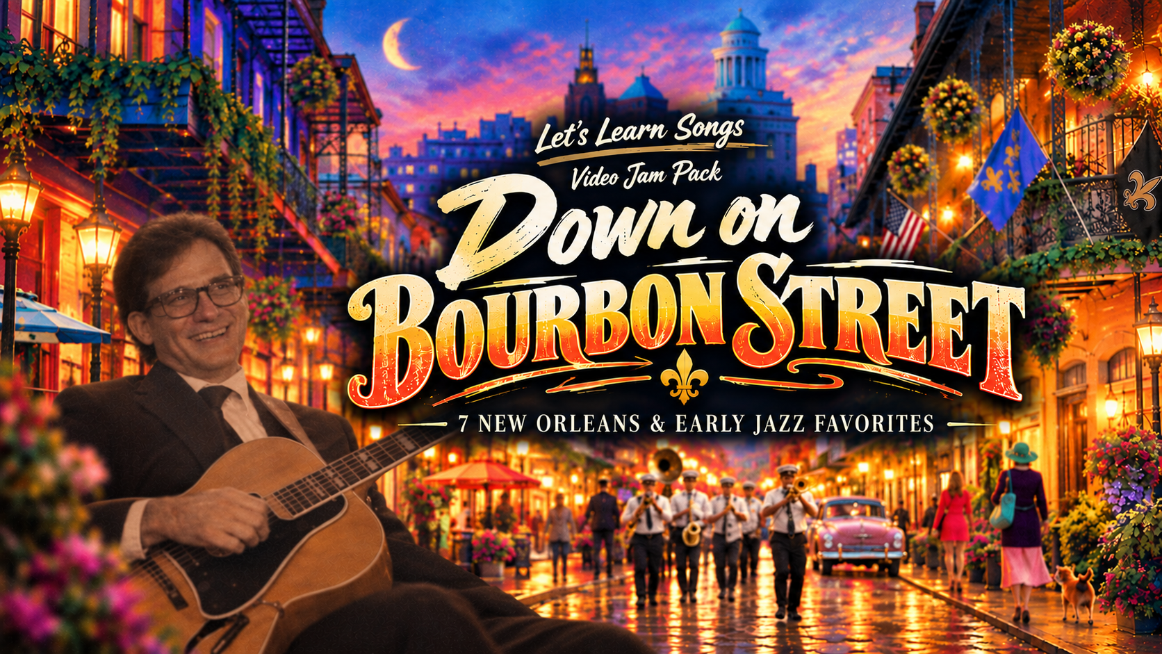 lets learn songs video jam pack down on bourbon street 7 new orleans early jazz favoriteerbkjno2