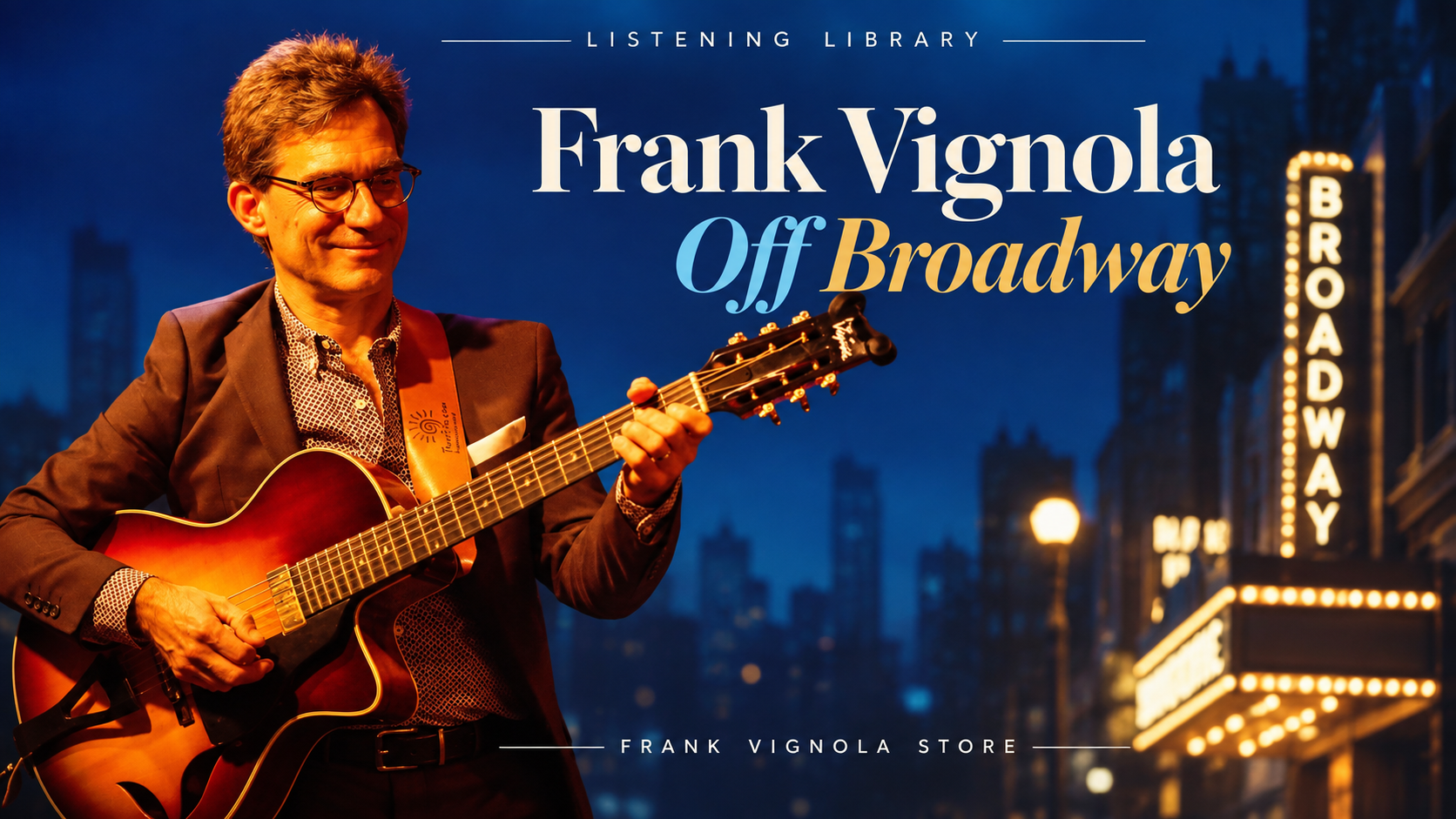 listening library frank vignola off broadway