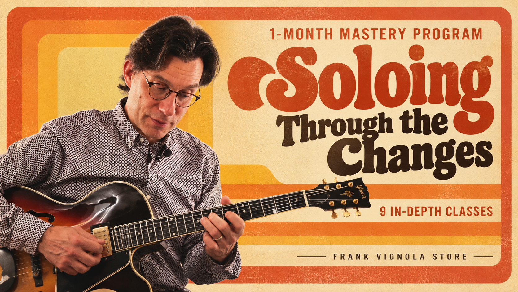 1 month mastery program soloing through the changes 9 in depth classes
