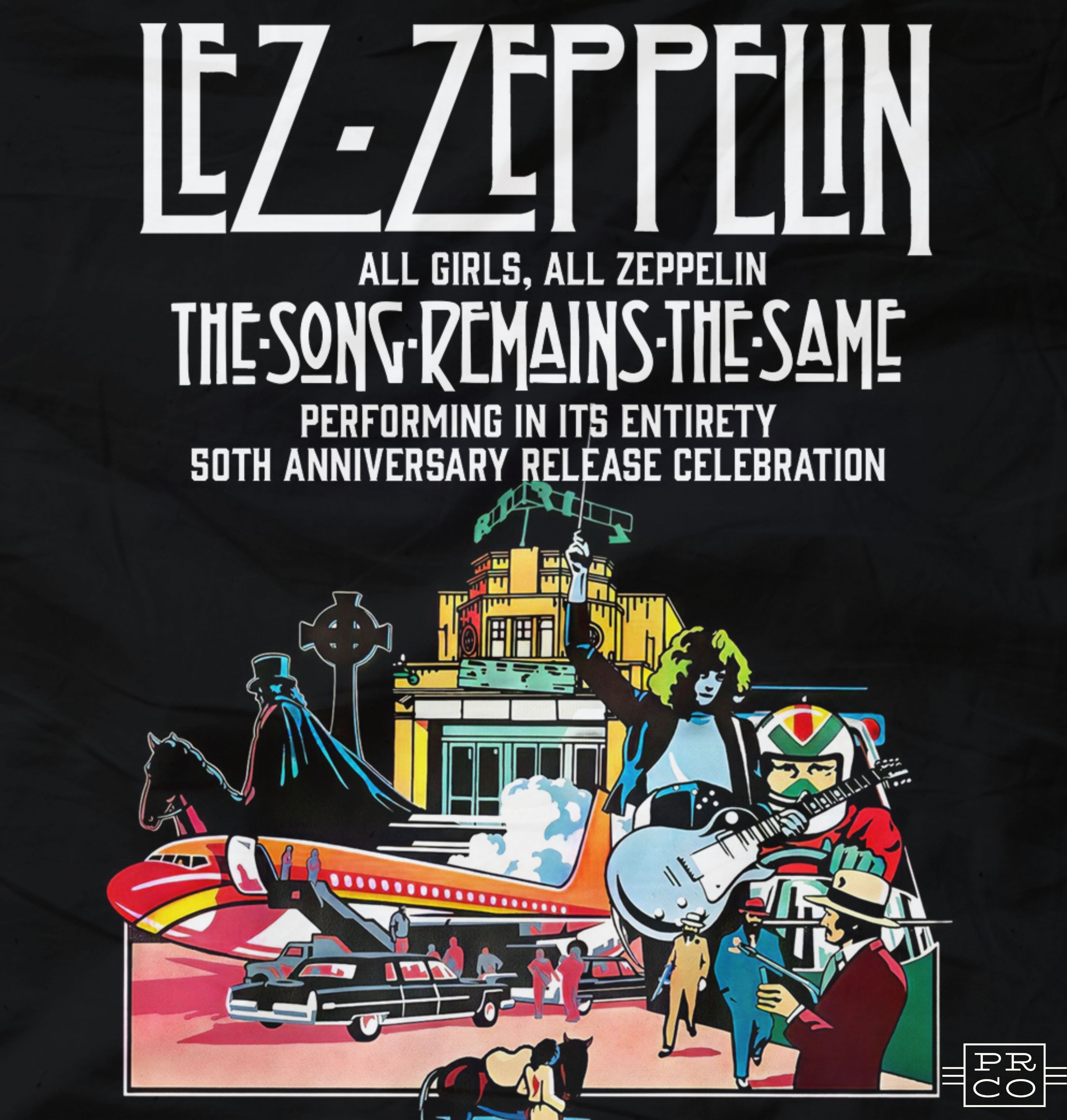Lez Zeppelin: The Song Remains The Same- 50th Anniv. Celebration