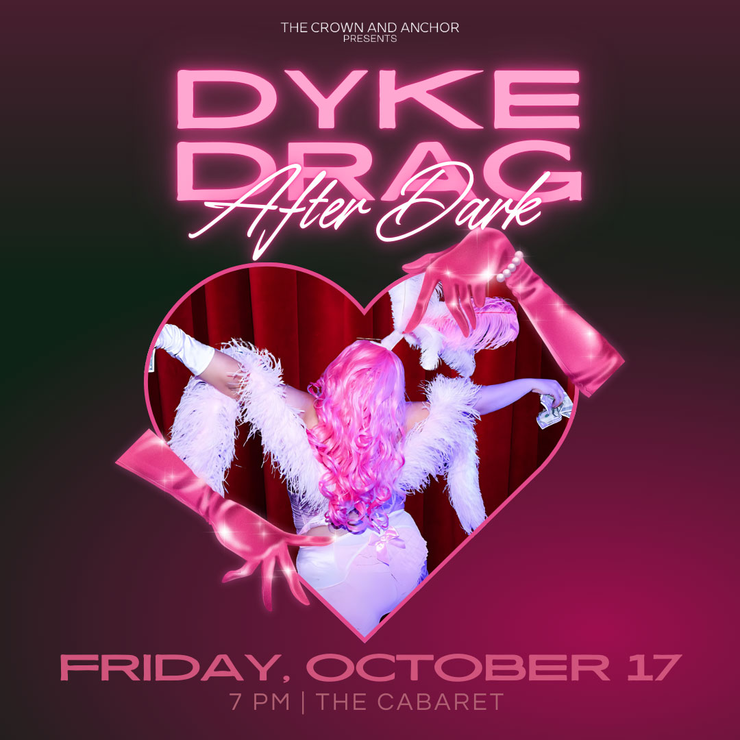 Dyke Drag After Dark