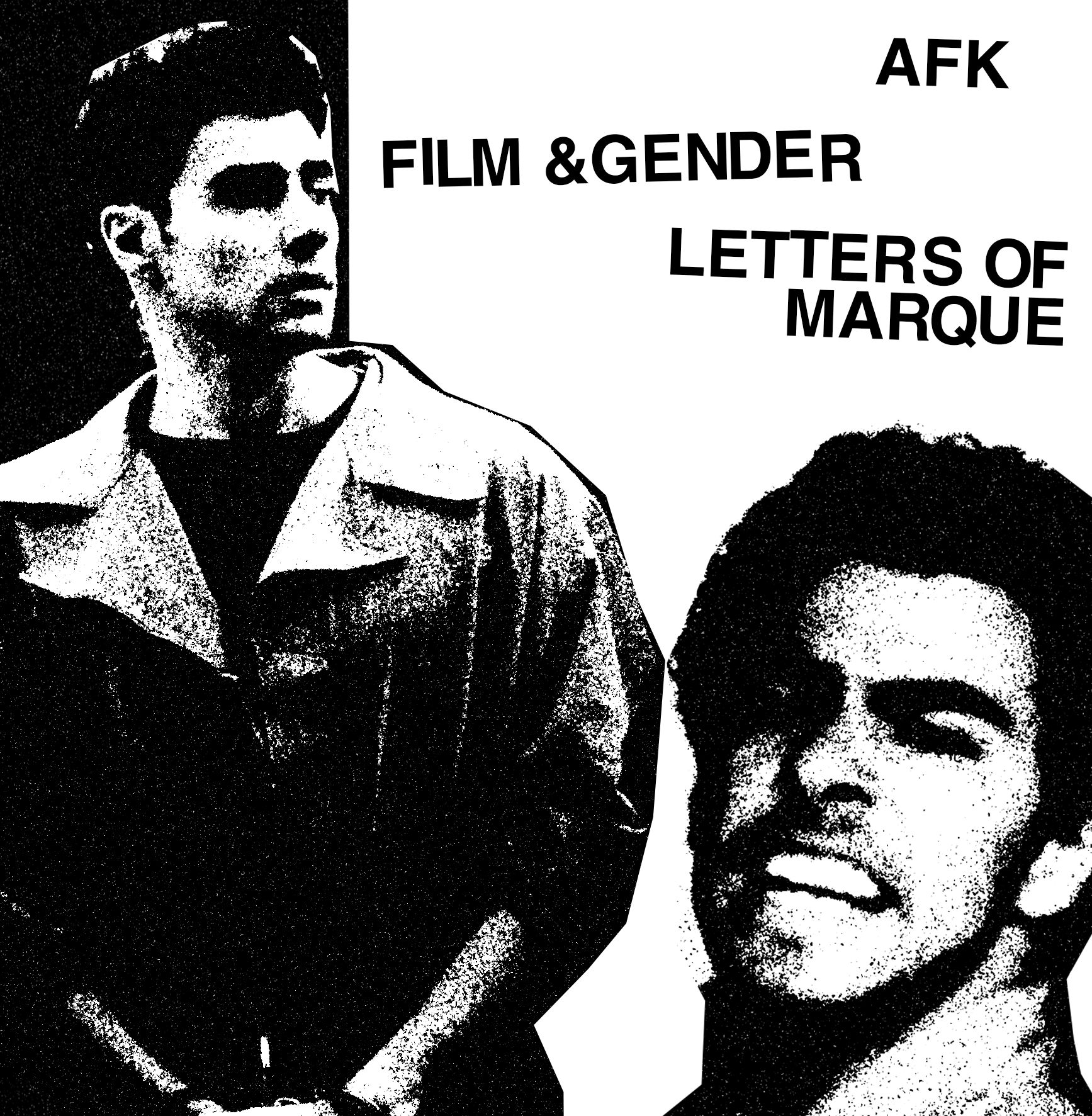 Film & Gender, AFK, Letters Of Marque