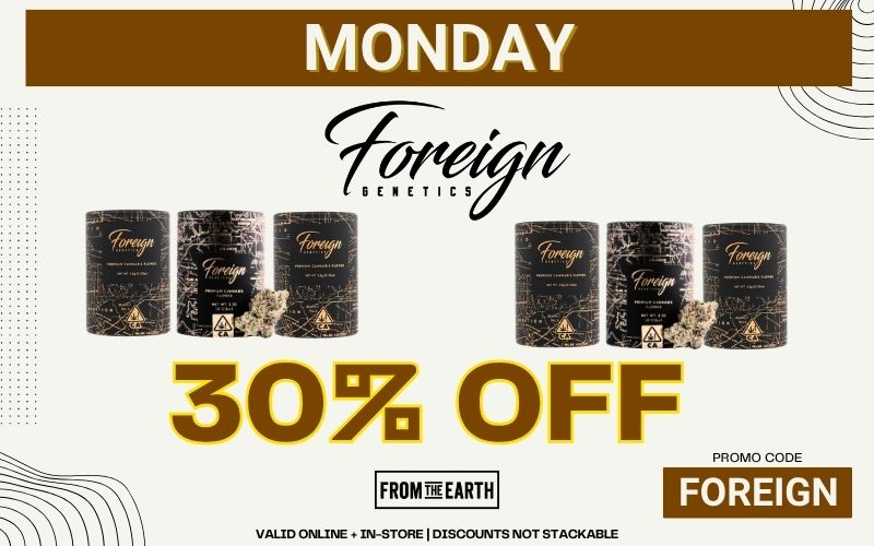 Dispensary Deals & Discounts in Santa Ana | From The Earth