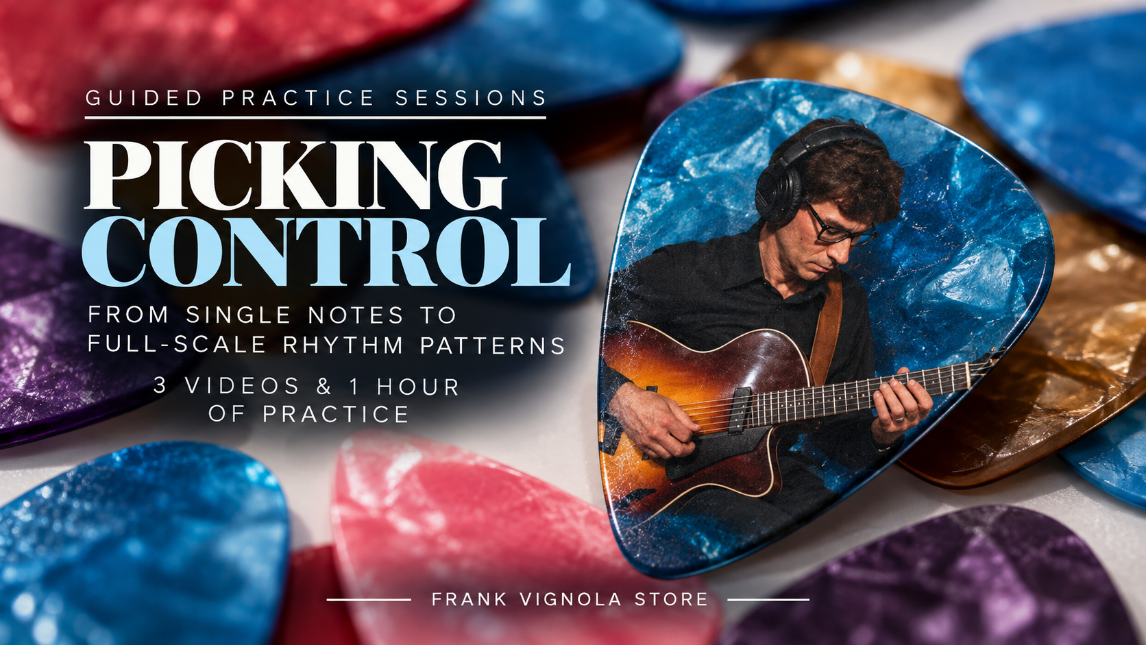 picking control from single notes to full scale rhythm patterns 3 videos 1 hour of practice