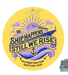 Picture for '"Ship Happens!" You Night Sister Sail-Away Cruise' event