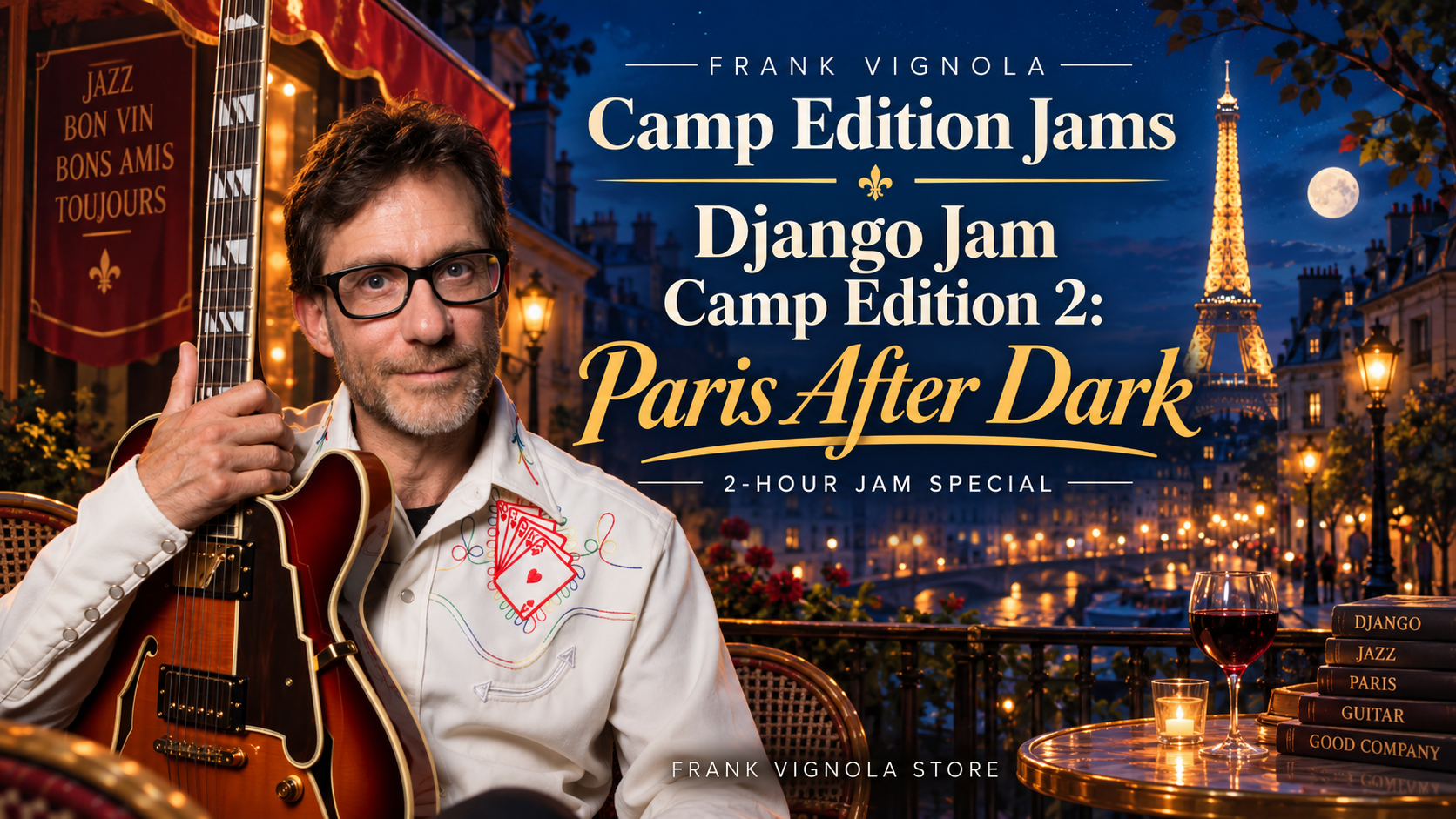frank vignola django jam camp edition 2 paris after dark 2 hour jam specialwdwd
