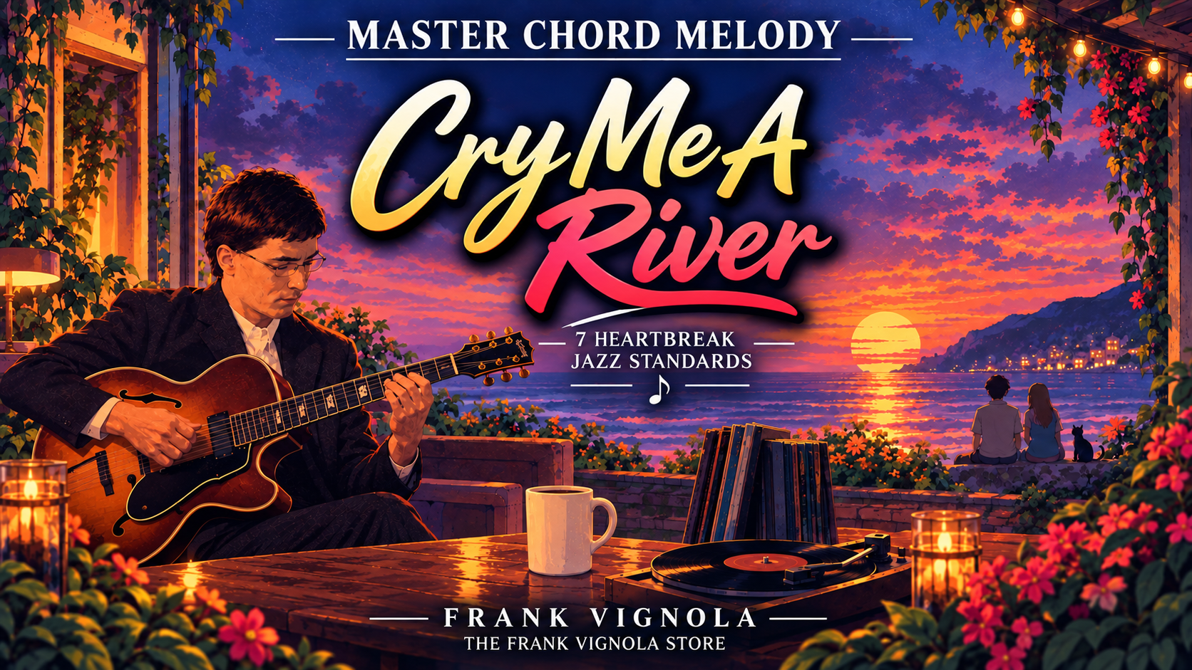 master chord melody breakup pack cry me a river 7 heartbreak jazz standardsjneirvb