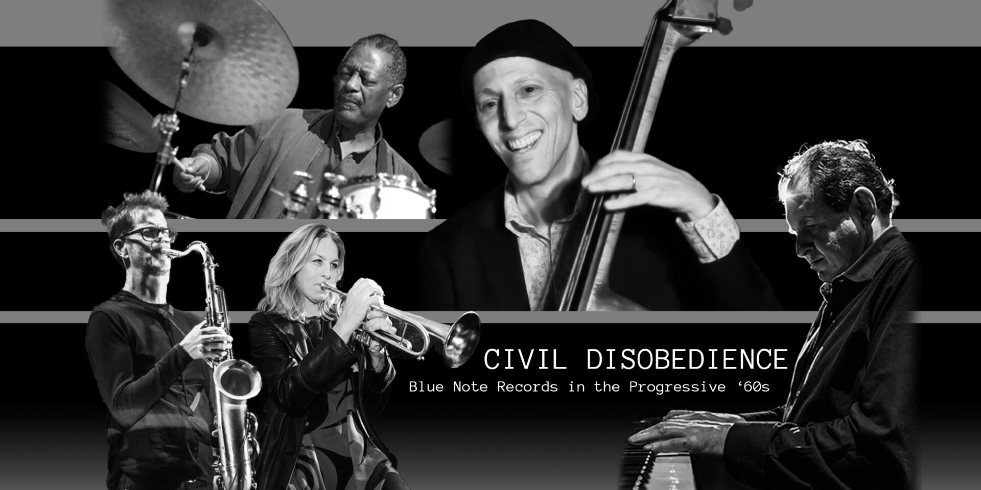 Civil Disobedience - Donny McCaslin: tenor/soprano saxophones, Jason Palmer: trumpet, Bruce Barth: piano, Rudy Royston: drums.
