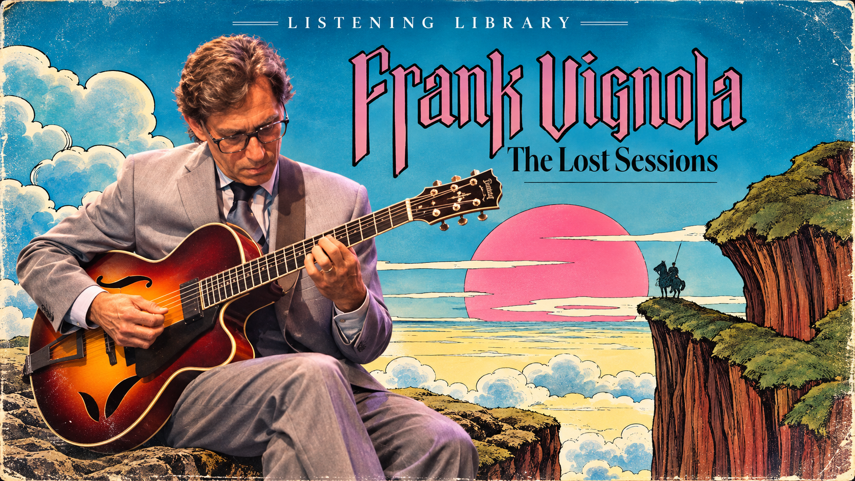 listening library frank vignola the lost sessions
