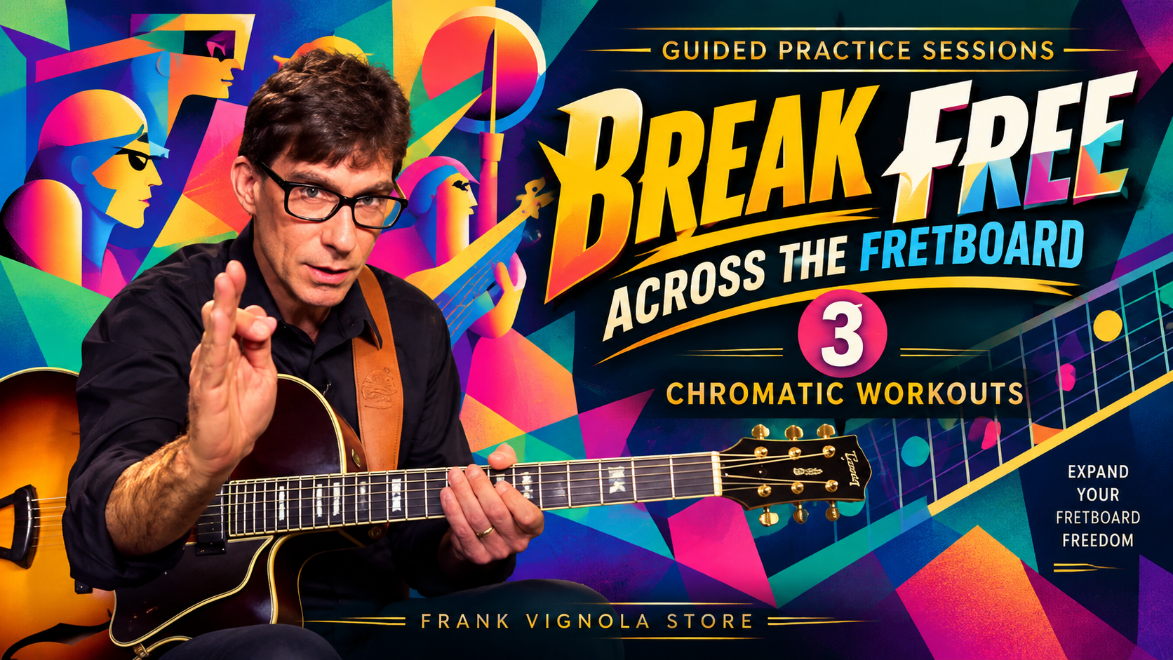 break free across the fretboard