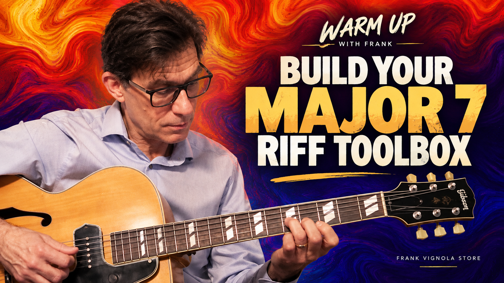 warm up with frank build your major 7 riff toolbox