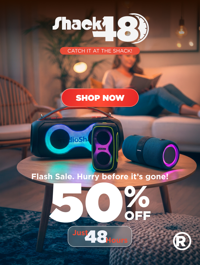 Radio Shack - Shop 48 Hour Flash Sale! Up to 50% Off!