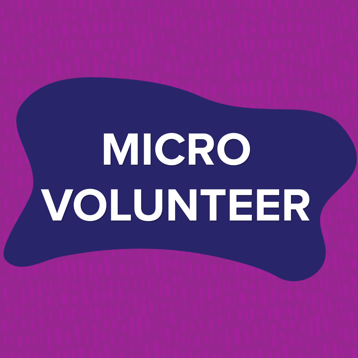 Micro Volunteer Opportunities