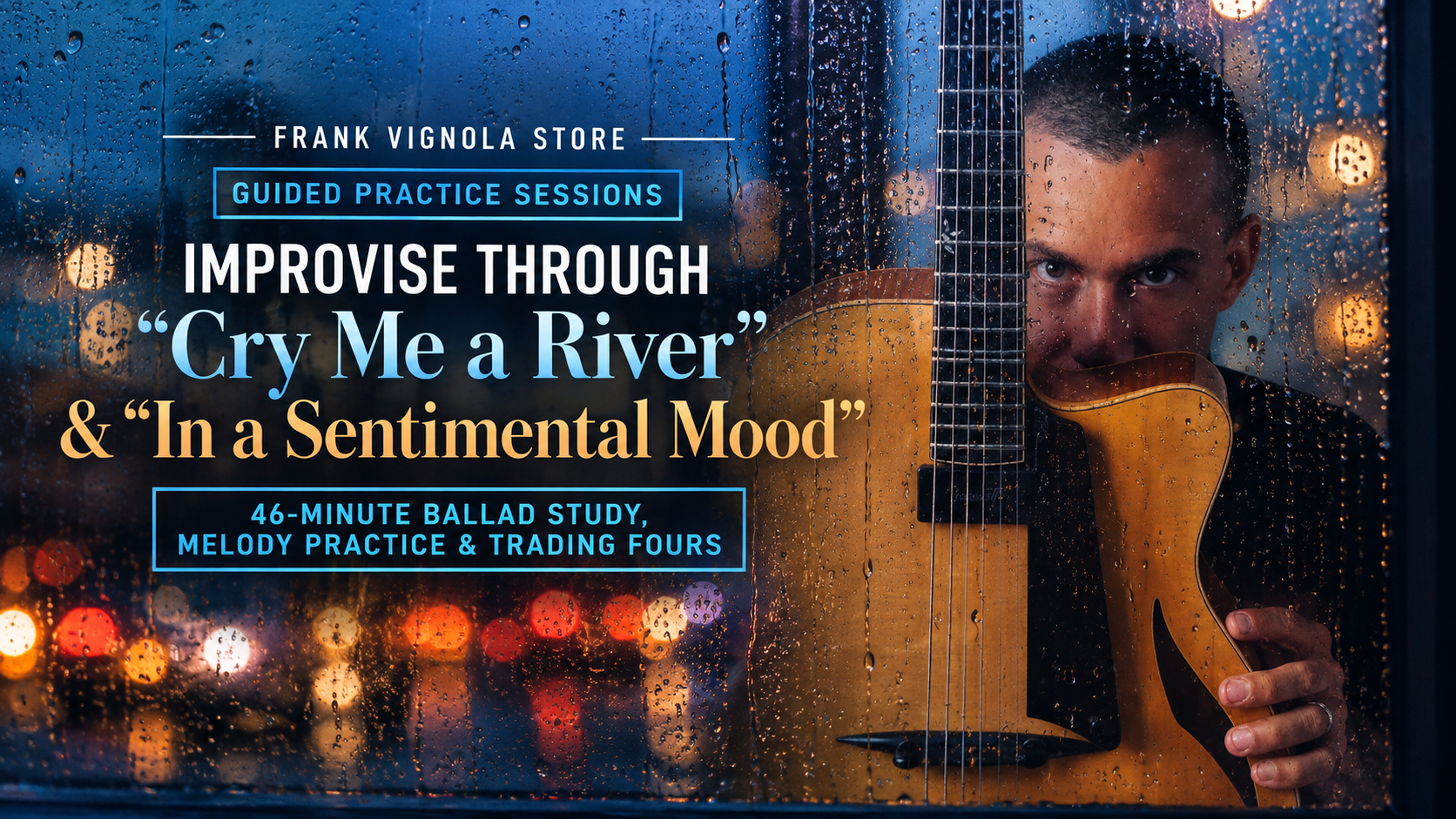 improvise through cry me a river in a sentimental mood