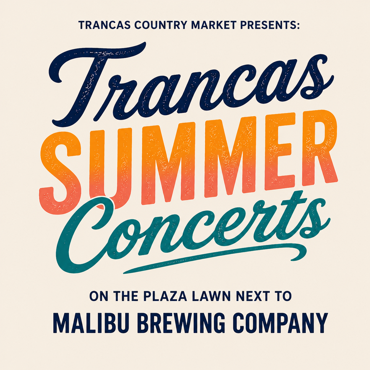 Trancas Summer Concerts at Trancas Country Market