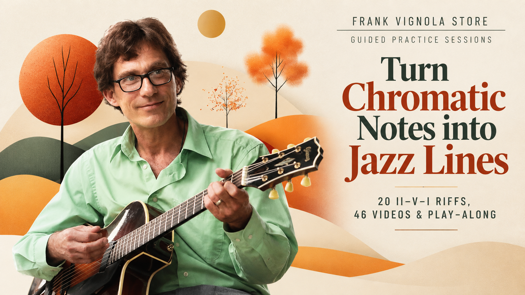 turn chromatic notes into jazz lines 20 iivi riffs 46 videos play along